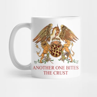 Another One Bites The Crust - Pizza lovers Mug